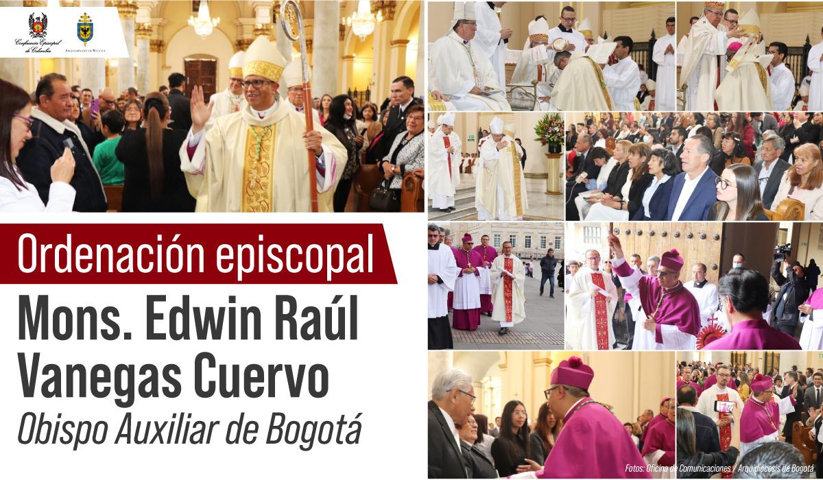 Ordenación Episcopal Monseñor Edwin Vanegas