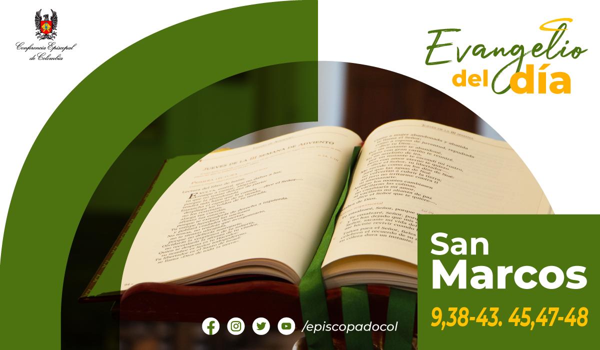 29 de septiembre evangelio san marcos 9 38 43 45 47 48 01