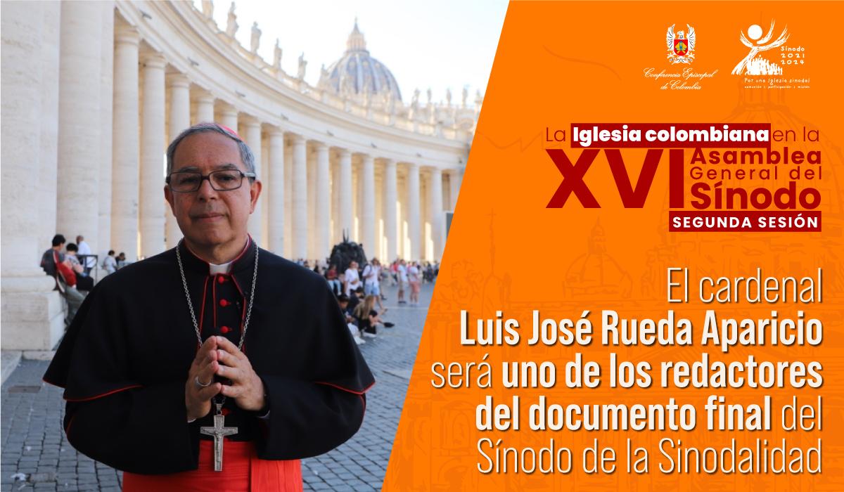 Cardenal Luis José Rueda - Redactor documento final del sínodo