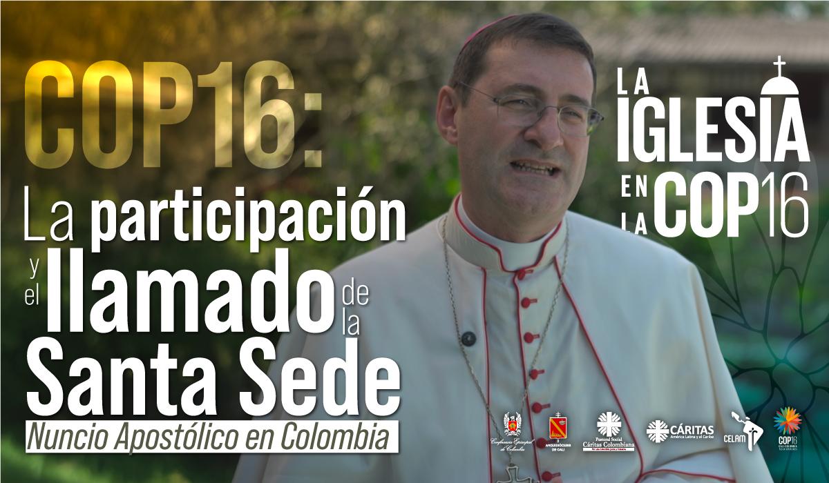 Nuncio Apostólico en Colombia - COP16