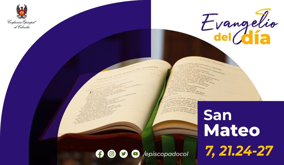 5 de diciembre evangelio san mateo 7 21 24 27 01