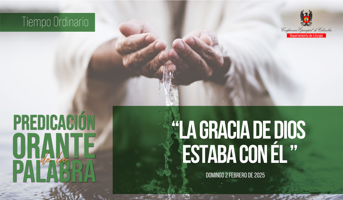 Predicación orante 2 de febrero de 2025