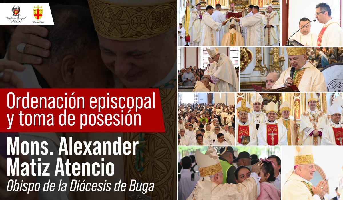 Ordenación y posesión Obispo de Buga