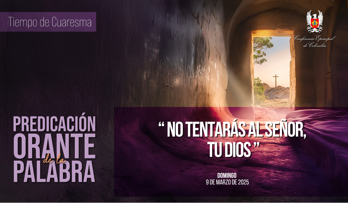 Predicación orante domingo 9 de marzo de 2025