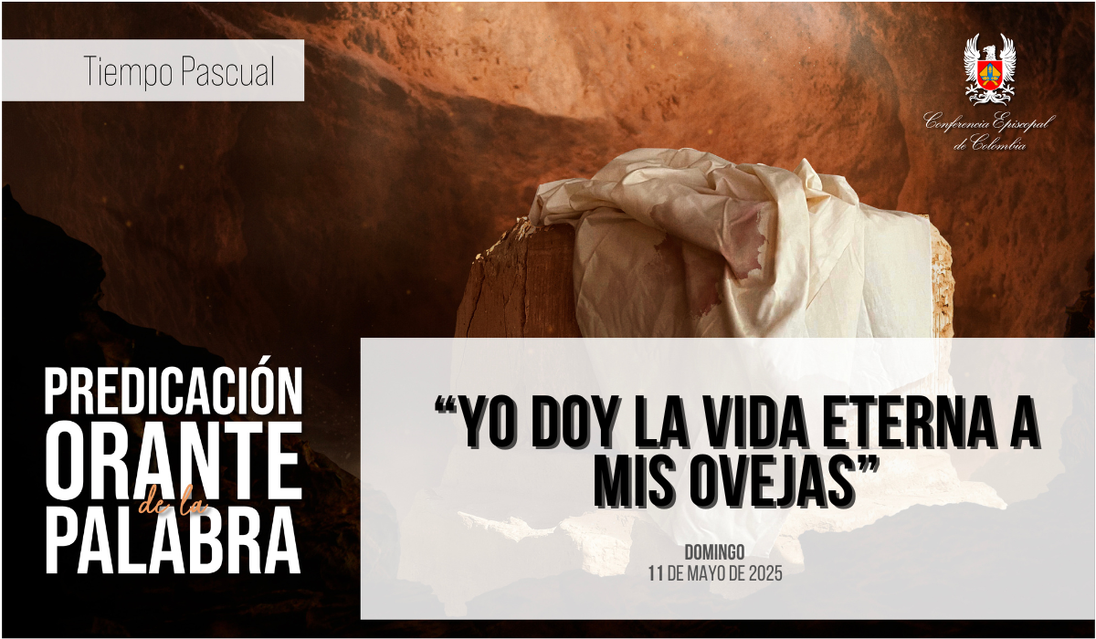 Predicación orante domingo 11 de mayo