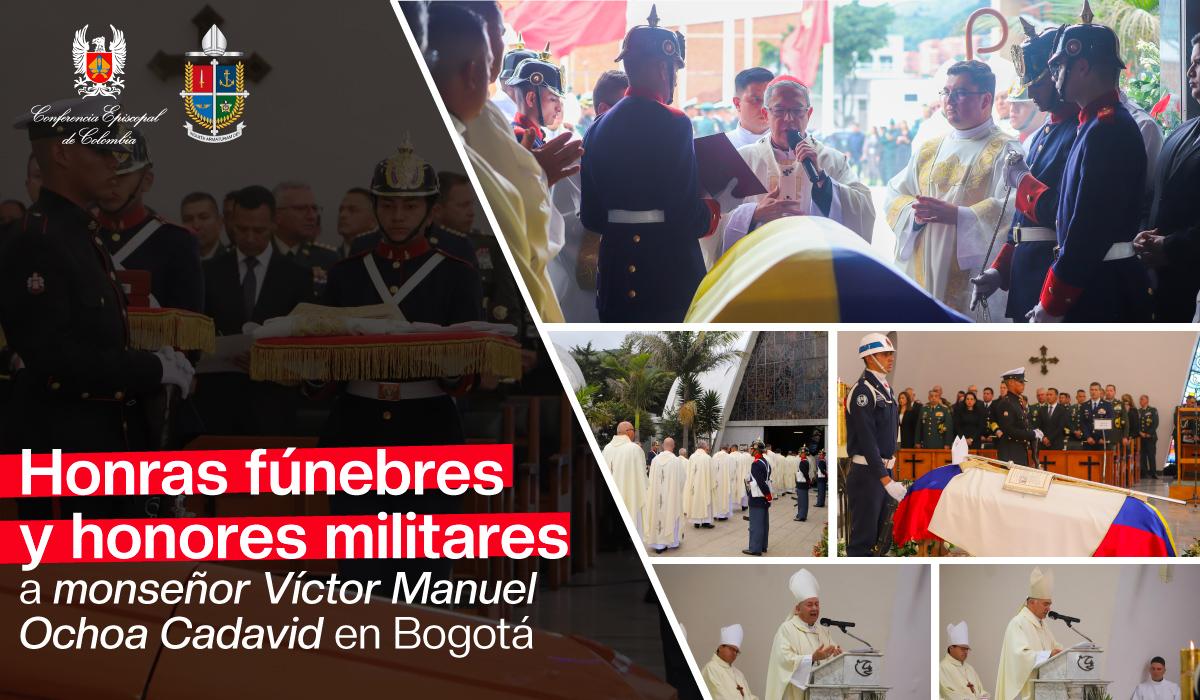 Honras fúnebres y exequias de monseñor Víctor Manuel Ochoa