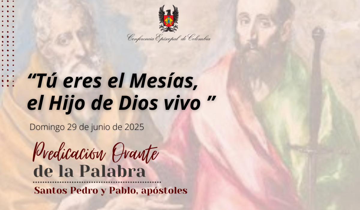 Santos Pedro y Pablo - Predicación orante