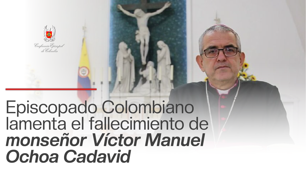 fallecimiento monseñor victor manuel ochoa_CEC