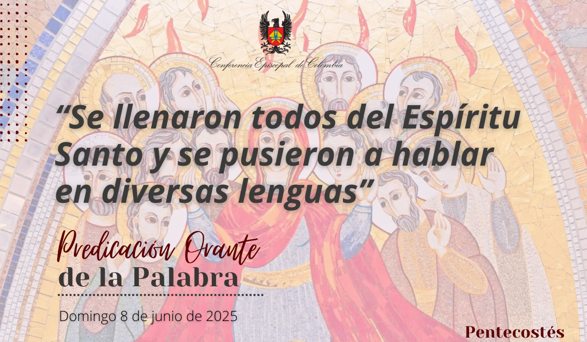 predicacion-orante-domingo-8-junio-pentecostes-cec