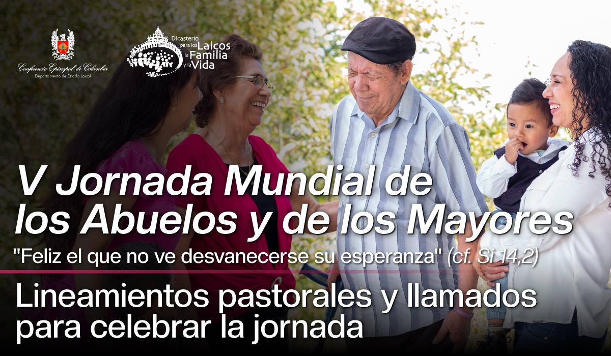 V Jornada Mundial de los Abuelos y de los Mayores 