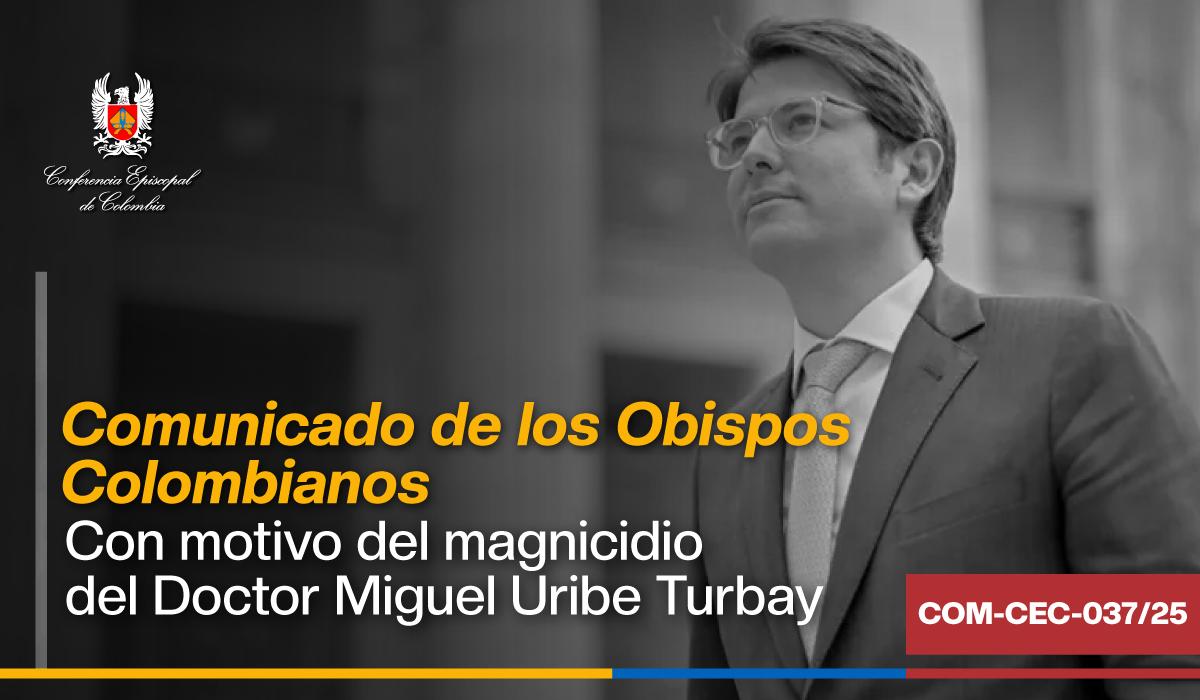 11-comunicado-de-los-obispos-colombianos-muerte-de-miguel-uribe-turbay-clinica-fundacion-santa-fe-2