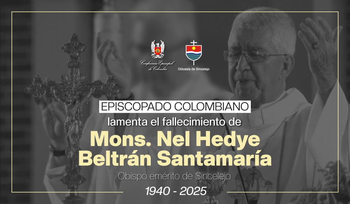 fallecimiento moseñor nel beltran santamaria obispo emerito de sincelejo
