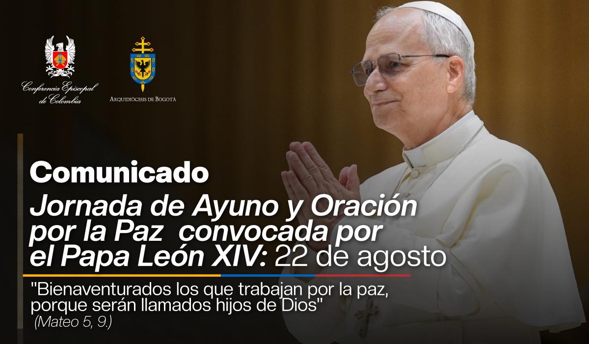 21-jornada-de-ayuno-y-oracion-papa-leon-xiv-arquidiocesis-de-bogota