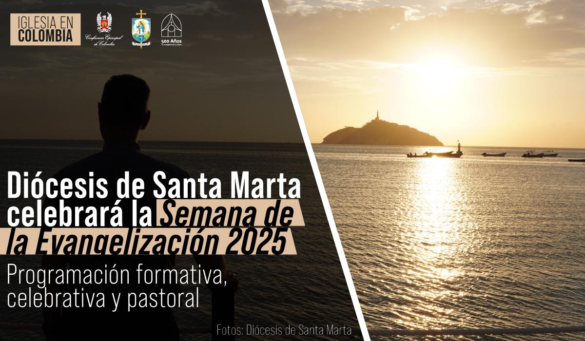 diocesis-de-santa-marta-celebrara-semana-de-la-evangelizacion-2025-pastoral-iglesia-catolica-agosto-septiembre