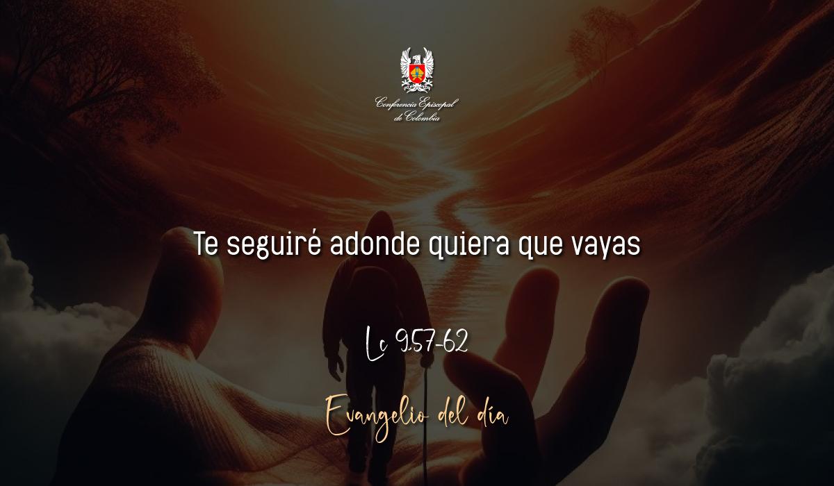 Evangelio 01 De Octubre San Lucas Lc 9,57-62