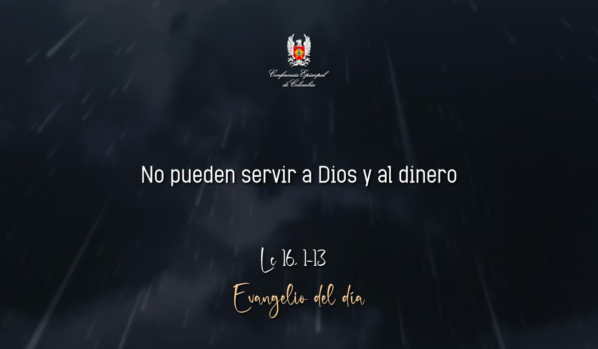 Evangelio 21 De Septiembre San Lucas Lc 16, 1-13 