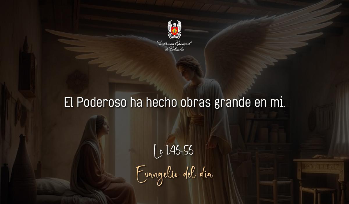 Evangelio 22 De Diciembre San Lucas Lc 1,46-56