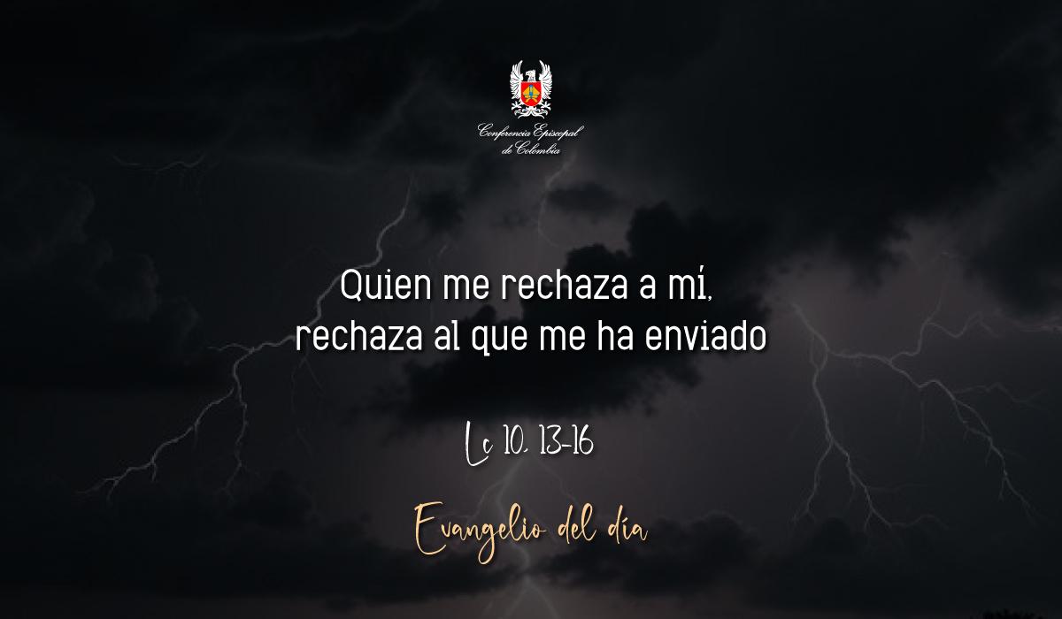 Evangelio 03 De Octubre San Mateo Lc 10, 13-16
