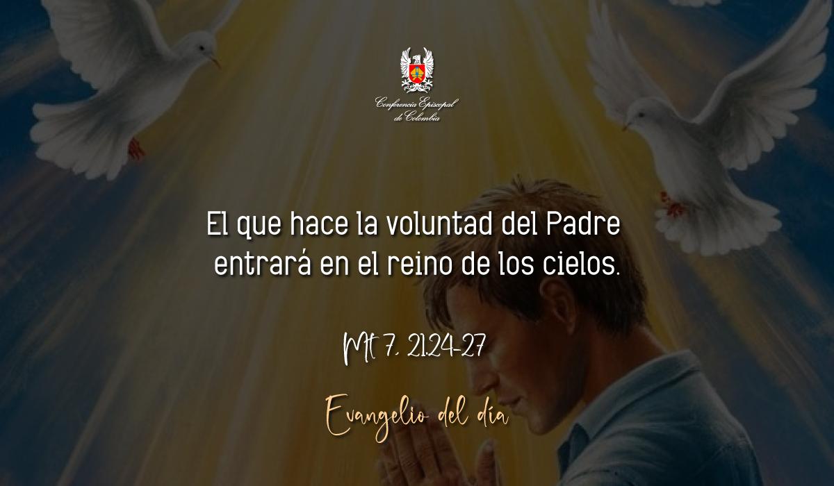 Evangelio 04 De Diciembre San Mateo Mt 7, 21.24-27