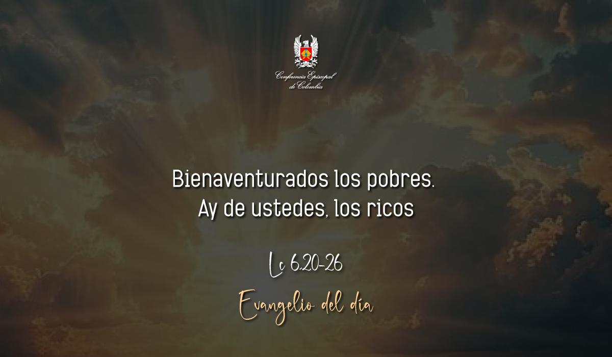 Evangelio 10 De Septiembre San Lucas Lc 6,20-26