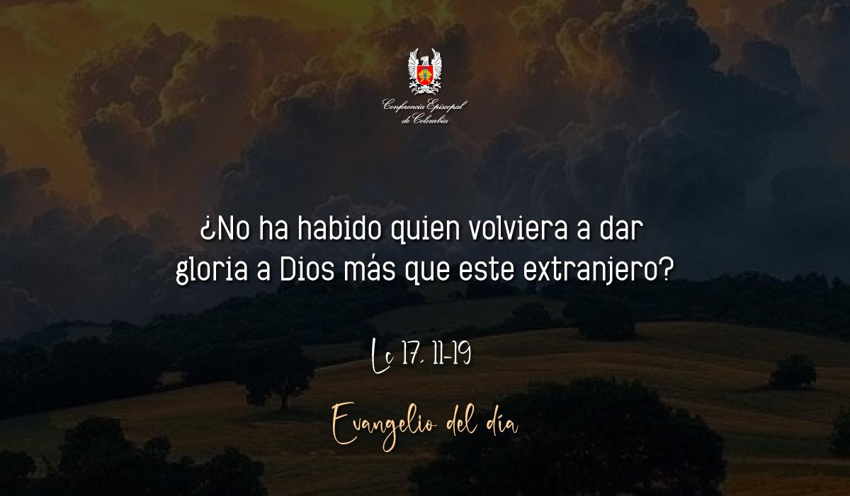 Evangelio 12 De Noviembre San Lucas Lc 17, 11-19