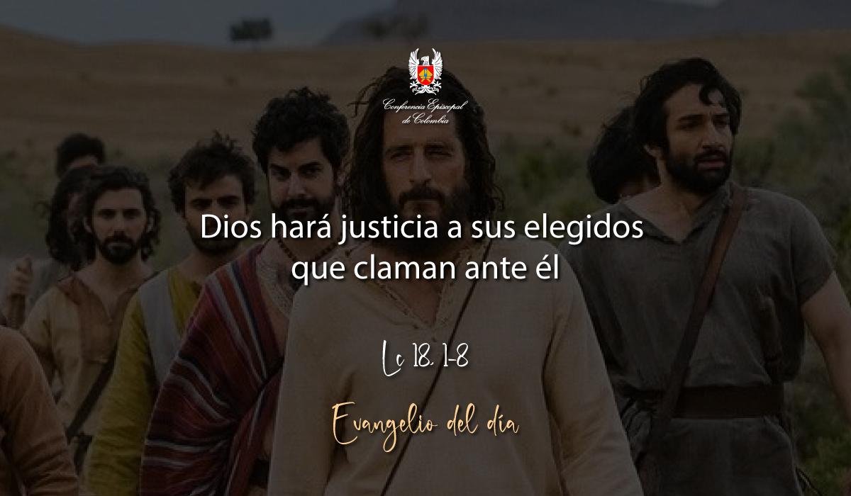 Evangelio 15 De Noviembre San Lucas Lc 18, 1-8