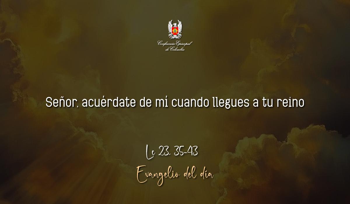 Evangelio 23 De Noviembre San Lucas Lc 23, 35-43