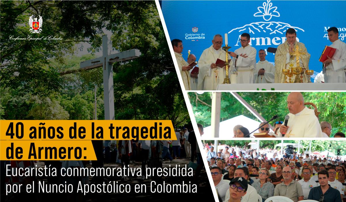 Iglesia acompañó a sobrevivientes de Armero con mensaje de fe, esperanza y memoria durante acto conmemorativo a 40 años de la tragedia