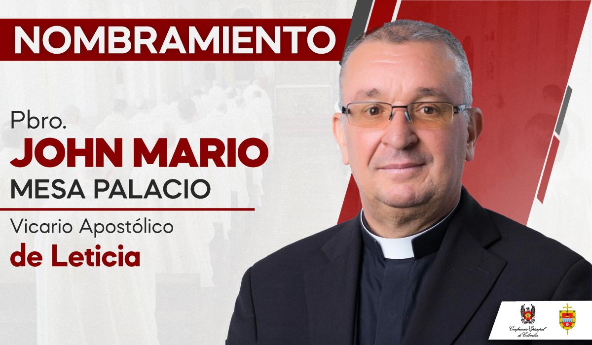 03-nombramiento-vicario-apostolico-de-leticia-pbro-john-mario-mesa-palacio