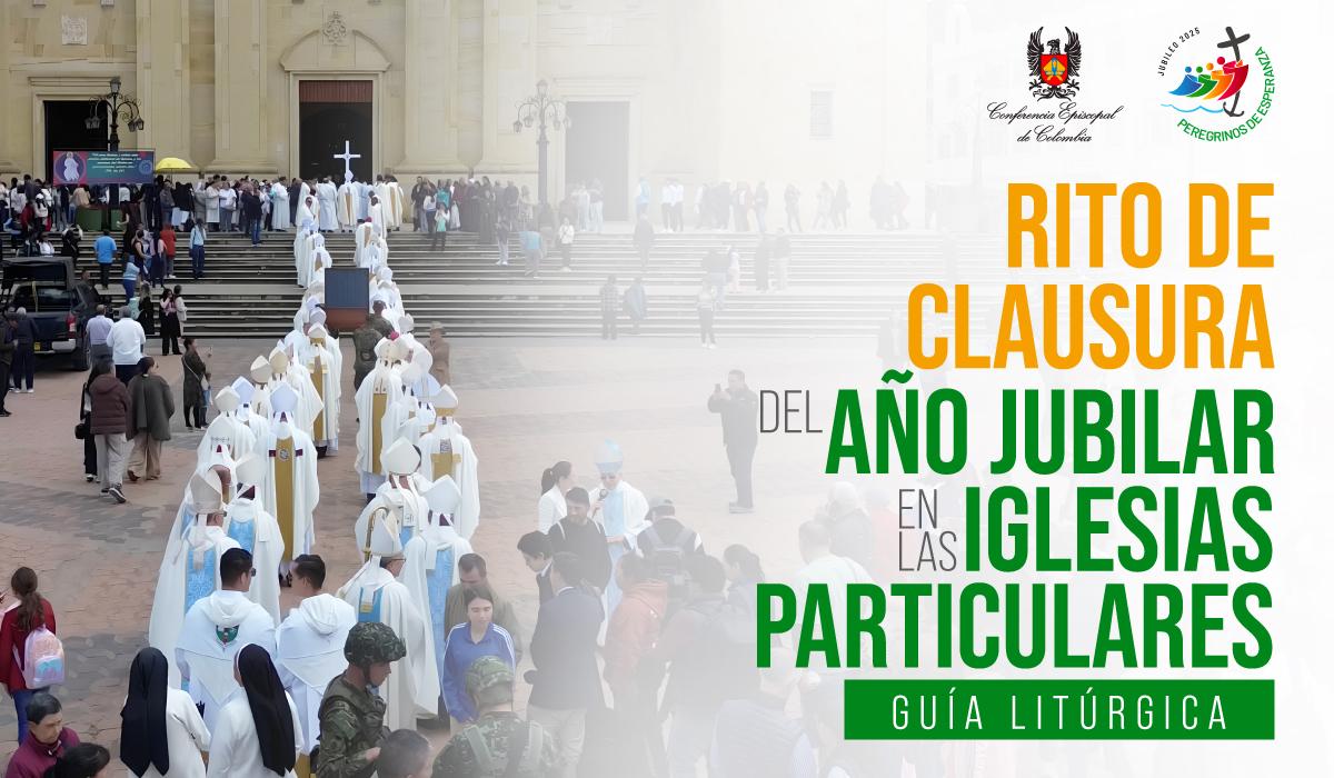 guia-rito-de-clausura-del-año-jubilar-iglesias-particulares-guia-liturgica