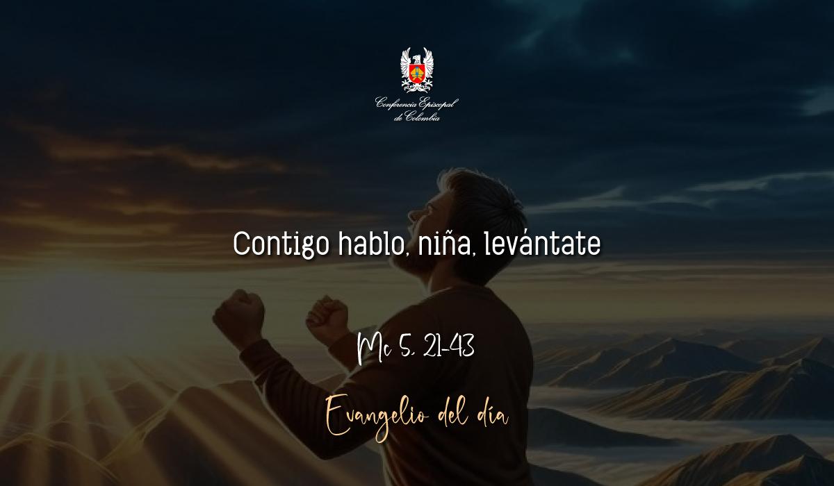 03 de Febrero | Lectura del Santo Evangelio según San Marcos Mc 5, 21-43