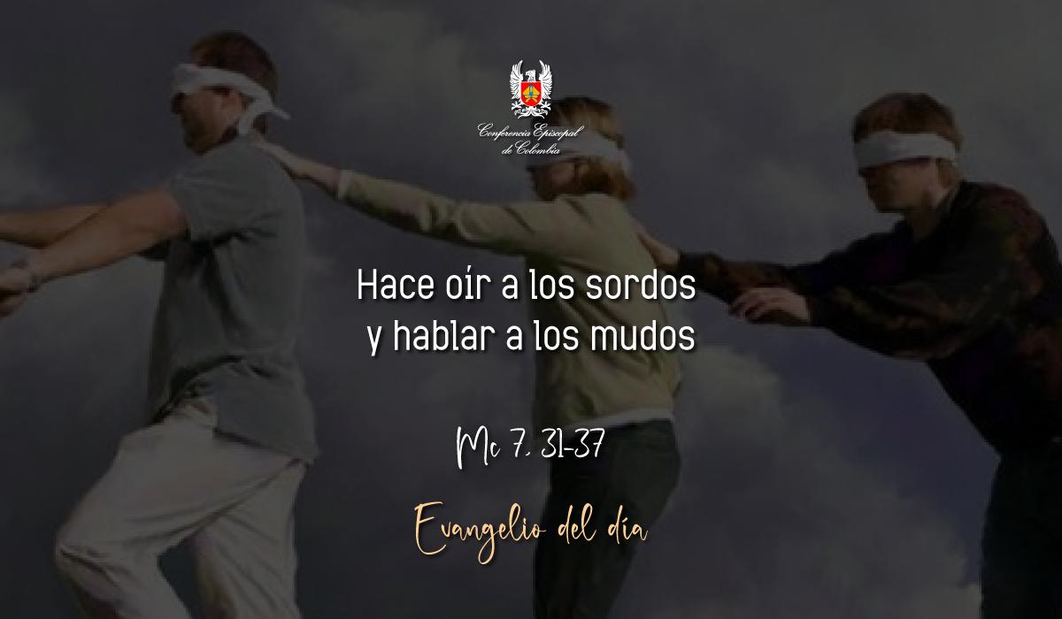 13 de Febrero | Lectura del Santo Evangelio según San Marcos Mc 7, 31-37