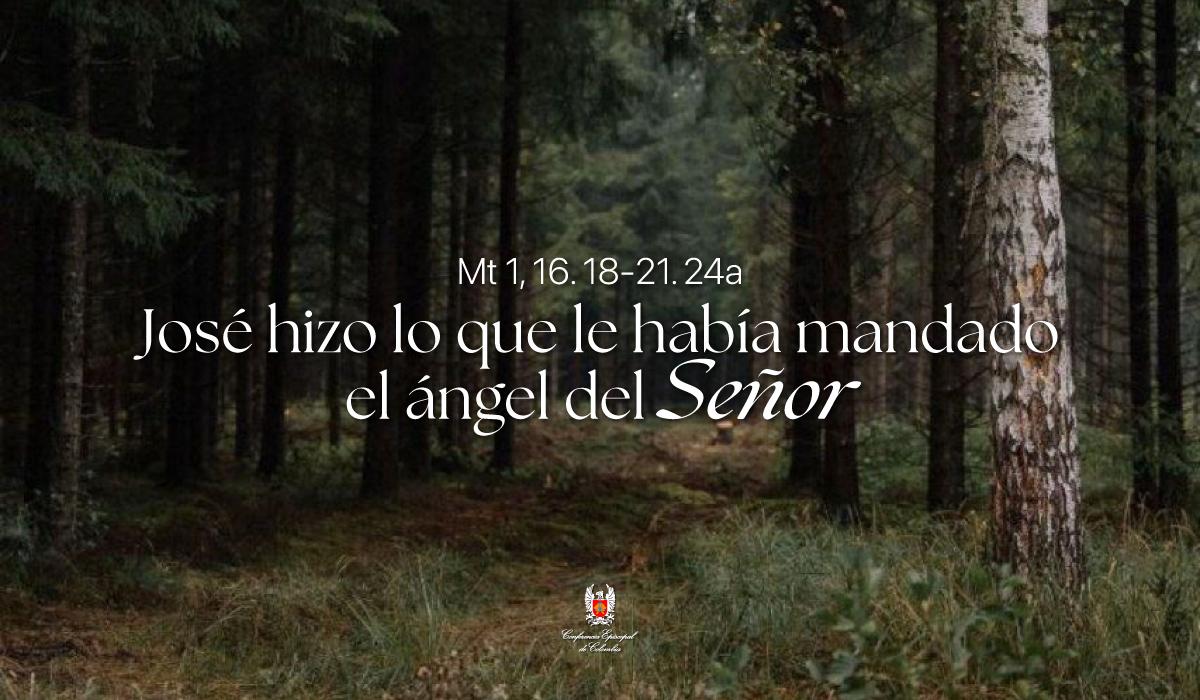 19 de Marzo | Lectura del Santo Evangelio según San Mateo Mt 1, 16. 18-21. 24a