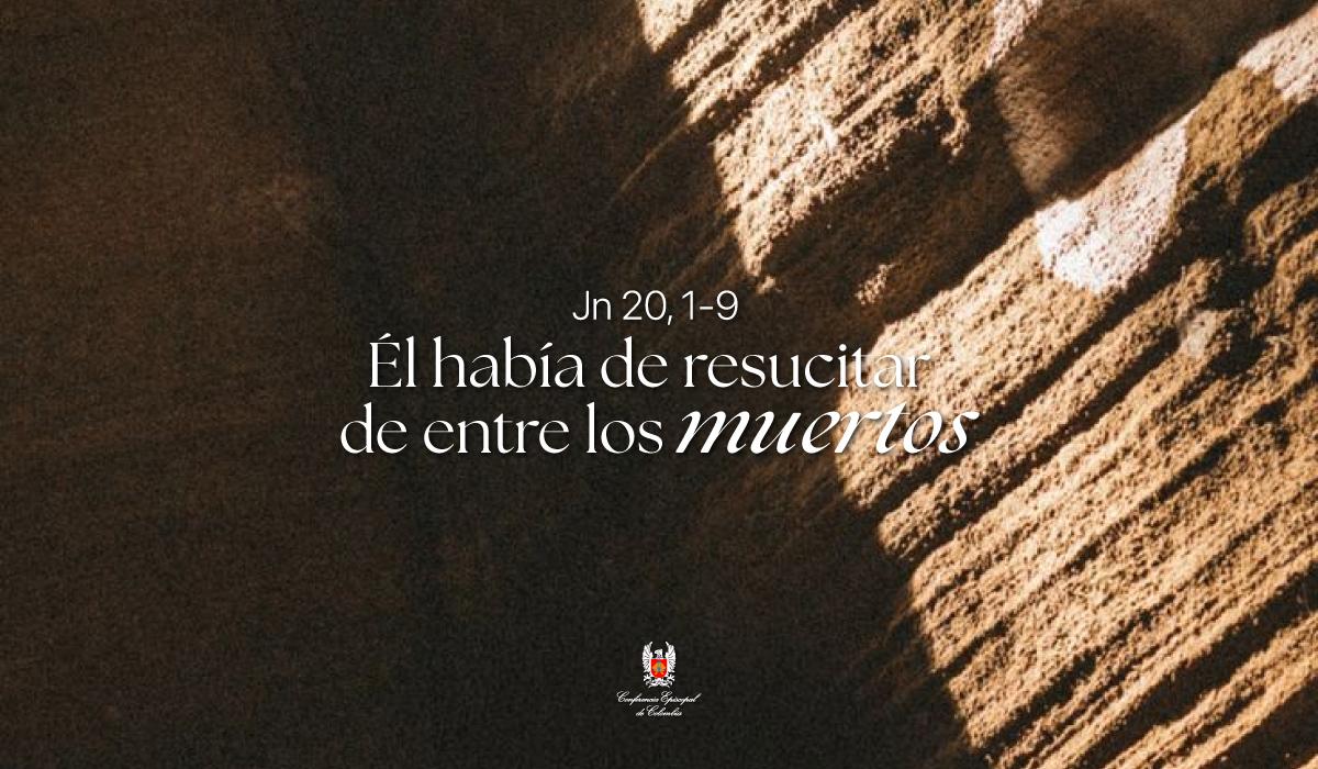 05 de Abril | Lectura del Santo Evangelio según San Juan Jn 20, 1-9