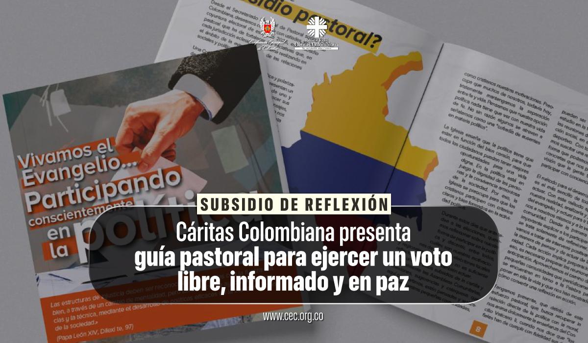 06-caritas-colombiana-guia-pastoral-voto-libre-informado-paz-elecciones-2026.jpg-2