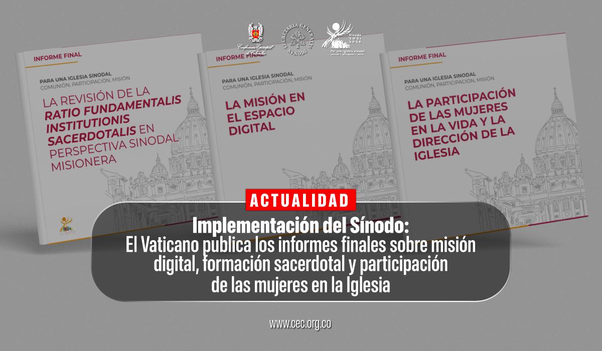10-implementacion-sinodo-vaticano-informes-mision-digital-formacion-sacerdotal-mujeres-en-la-iglesia