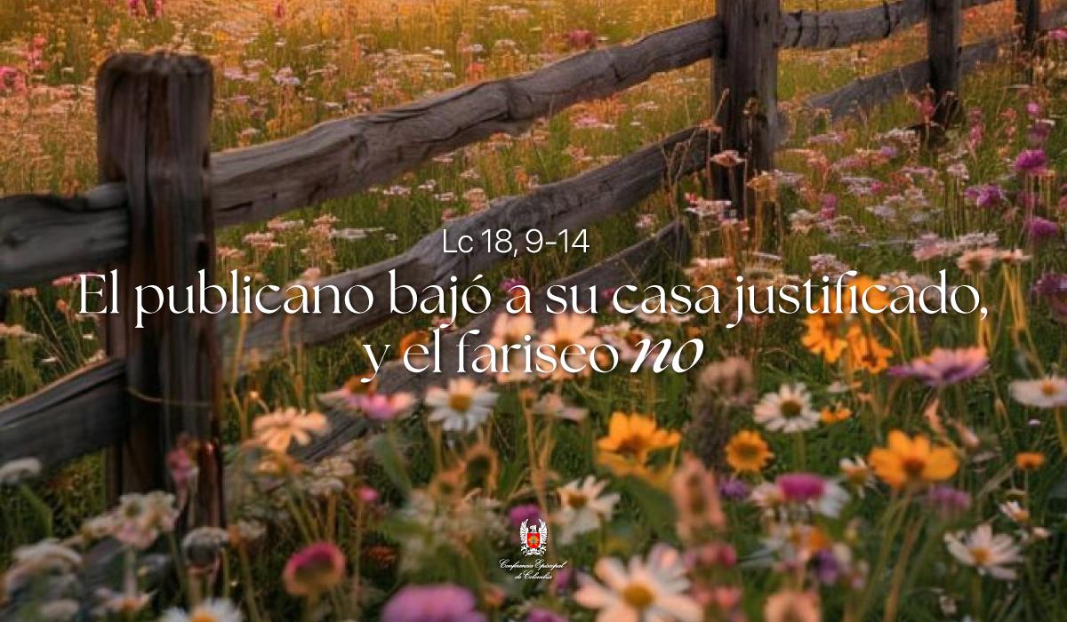 14 de Marzo | Lectura del Santo Evangelio según San Lucas Lc 18, 9-14