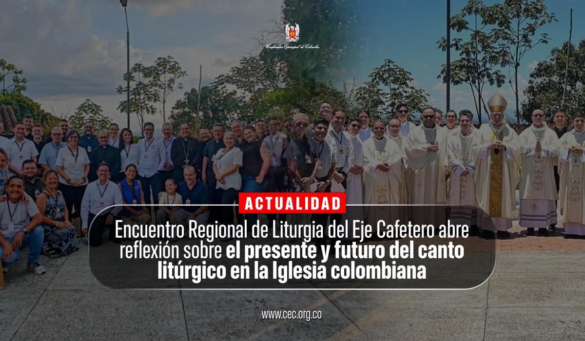20-liturgia-eje-cafetero-futuro-del-canto-liturgico-en-la-iglesia-colombiana