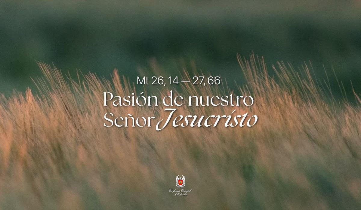 29 de Marzo | Lectura del Santo Evangelio según San Mateo Mt 26, 14 — 27, 66