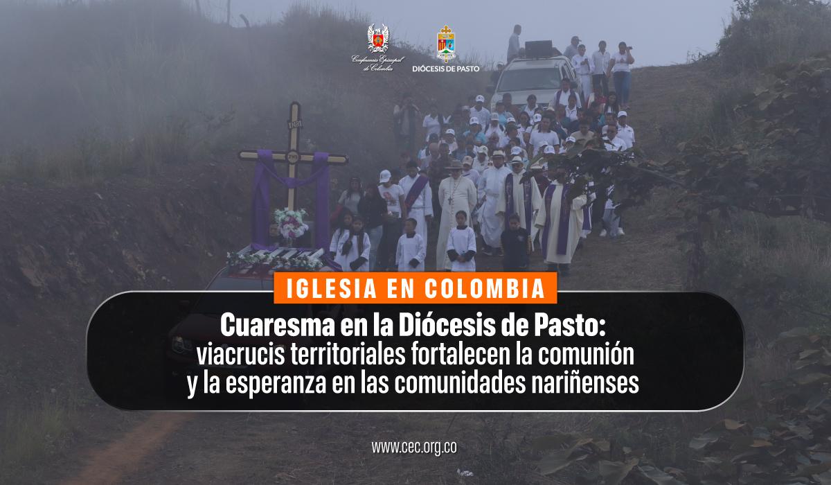 cuaresma-diocesis-de-pasto-viacrucis-comunion-y-esperanza-nirinense.cec-2026