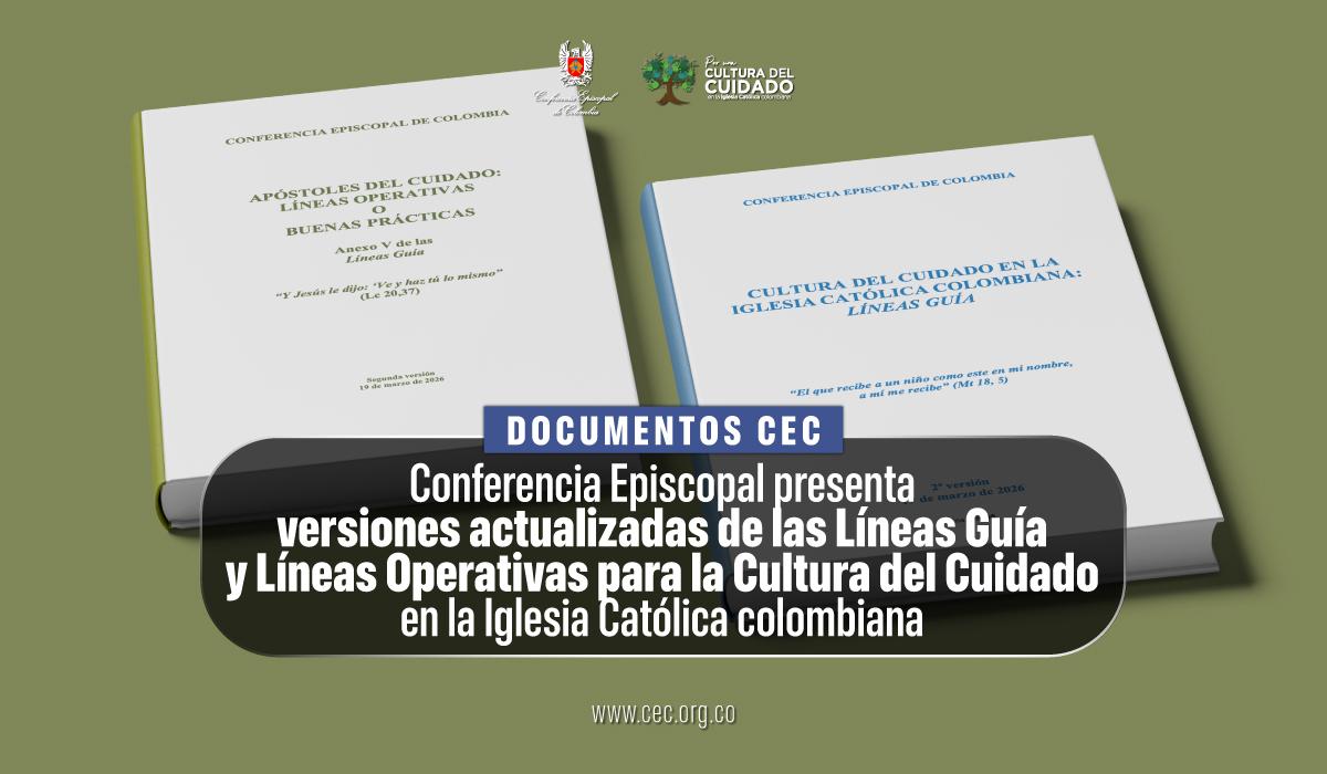 07-version-actualizada-de-las-lineas-guias-operativas-cultura-de-cuidado-iglesia-catolica-colombiana-web.jpg-