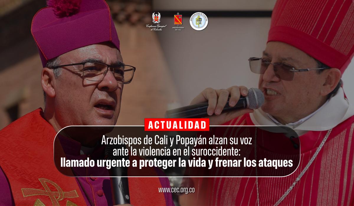 27-arzobispo-de-cali-y-popayan-violencia-suroccidente-frenar-ataques-vida