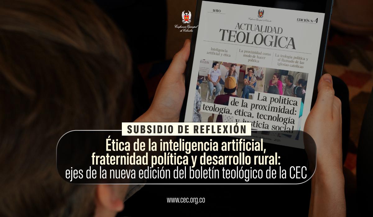 21-subsidio-reflexion-actualidad-teologica-conferencia-episcopal-de-colombia-mayo