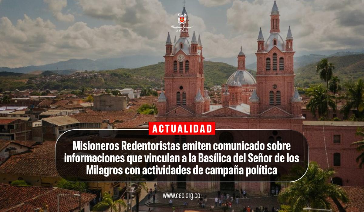 11-comunicado-basilica-el-senor-de-los-milagros-buga-campana-politica-2026-presidencia.jpg-2