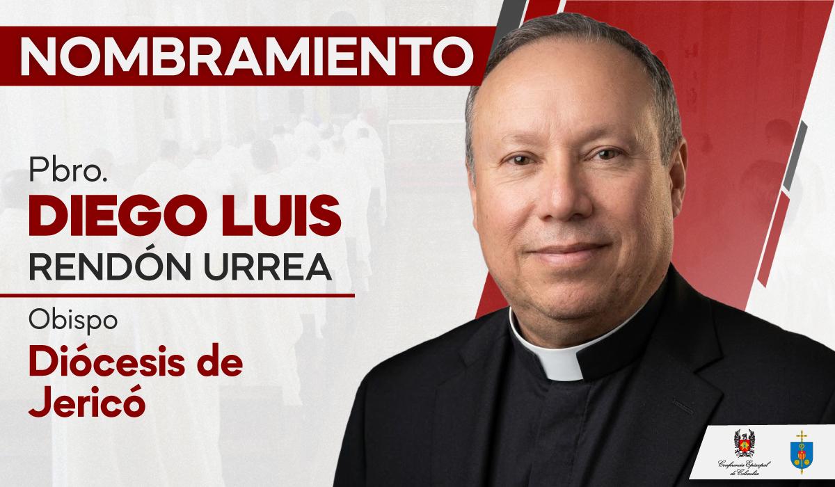 13-nombramiento-obispo-diocesis-jerico-pbro-diego-luis-rendon-urrea-01-web