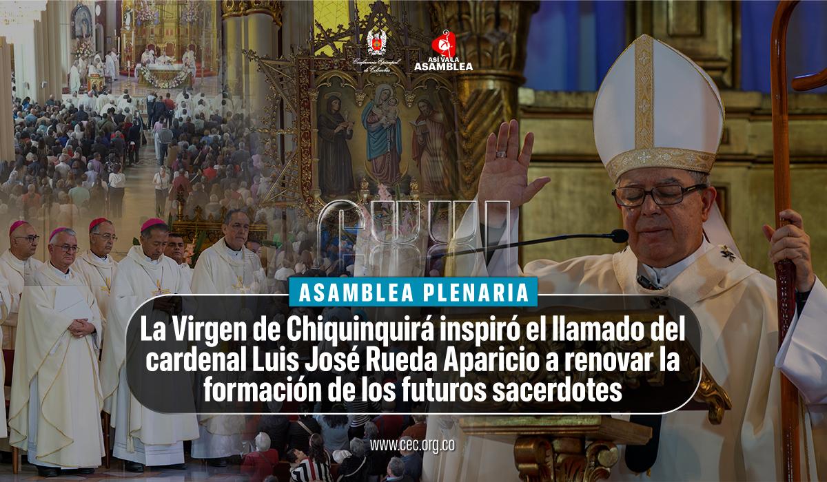 CXXI-asamblea-plenaria-virgen-de-chiquinquira-cardenal-luis-jose-rueda-aparicio-futuros-sacerdotes-eucaristia